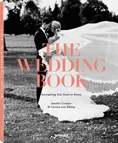 The Wedding Book: Everything You Need to Know