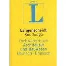 Langenscheidt Routledge Fachworterbuch Architektur...