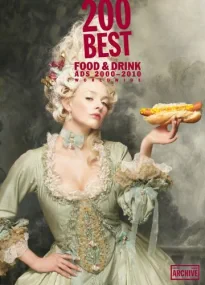 200 Best Food & Drink Ads 2000-2010