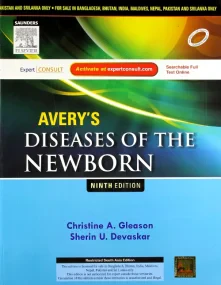 Avery’S Diseases of the Newborn with Expert Consul...
