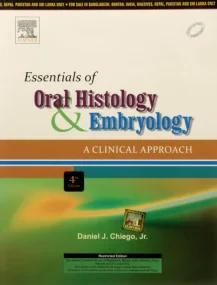 Essentials of Oral Histology and Embryology