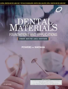 Dental Materials: Foundations and Applications: Fi...