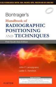 Bontrager’s Handbook of Radiographic Positioning a...
