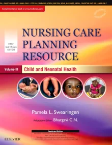 Nursing Care Planning Resource, Volume 3: Child an...