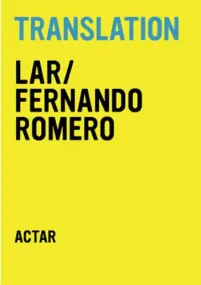 Translation / LAR/Fernando Romero