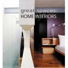 Great Spaces: Home Interiors