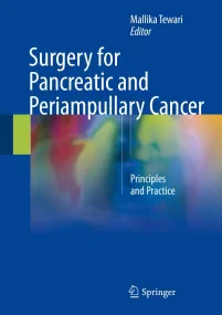 Surgery for Pancreatic and Periampullary Cancer: P...