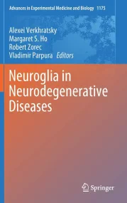 Neuroglia in Neurodegenerative Diseases