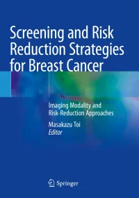 Screening and Risk Reduction Strategies for Breast...