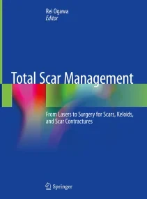 Total Scar Management. From Lasers to Surgery for ...