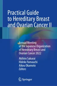 Practical Guide to Hereditary Breast and Ovarian C...