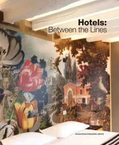 Hotels Between the Lines