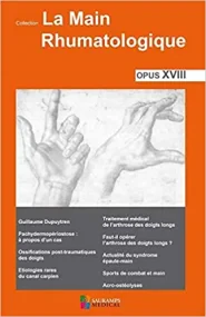 LA MAIN RHUMATOLOGIQUE OPUS XVIII