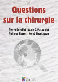 QUESTIONS SUR LA CHIRURGIE