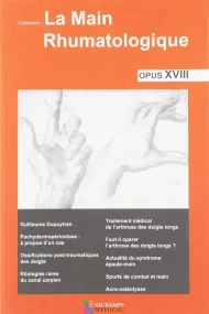 LA MAIN RHUMATOLOGIQUE OPUS XIX