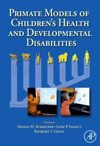 Primate Models of Children's Health and Developmen...
