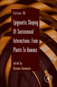 Epigenetic Shaping of Sociosexual Interactions: Fr...