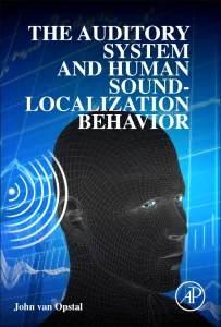 The Auditory System and Human Sound-Localization B...