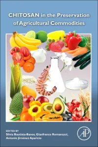 Chitosan in the Preservation of Agricultural Commo...