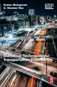 Statistical Techniques for Transportation Engineer...