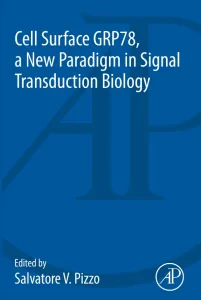 Cell Surface GRP78, a New Paradigm in Signal Trans...