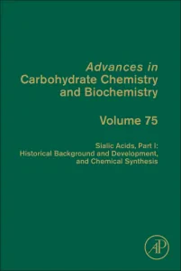 Sialic Acids, Part I: Historical Background and De...