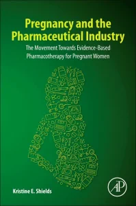 Pregnancy and the Pharmaceutical Industry