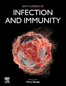 Encyclopedia of Infection and Immunity