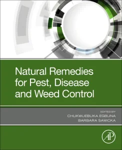 Natural Remedies for Pest, Disease and Weed Contro...