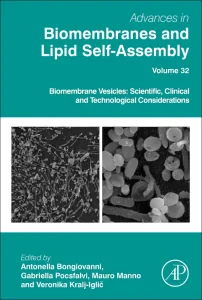 Biomembrane Vesicles: Scientific, Clinical and Tec...