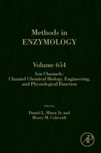 Ion Channels: Channel Chemical Biology, Engineerin...