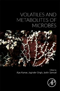 Volatiles and Metabolites of Microbes