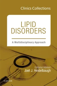 Lipid Disorders: A Multidisciplinary Approach (Cli...