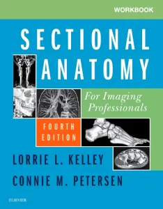 Workbook for Sectional Anatomy for Imaging Profess...