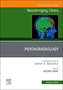 Psychoradiology, An Issue of Neuroimaging Clinics ...