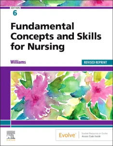 Fundamental Concepts and Skills for Nursing - Revi...
