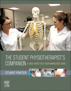 The Student Physiotherapist's Companion: A Case-Ba...