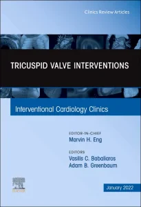 Tricuspid Valve Interventions, An Issue of Interve...