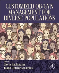 Customized Ob/Gyn Management for Diverse Populatio...