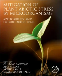Mitigation of Plant Abiotic Stress by Microorganis...