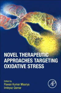Novel Therapeutic Approaches Targeting Oxidative S...
