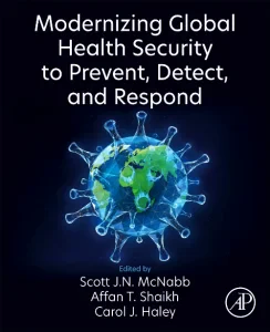 Modernizing Global Health Security to Prevent, Det...