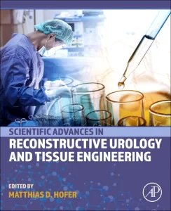 Scientific Advances in Reconstructive Urology and ...