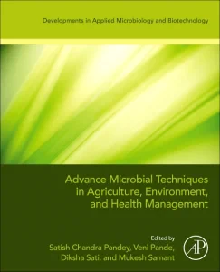 Advanced Microbial Techniques in Agriculture, Envi...