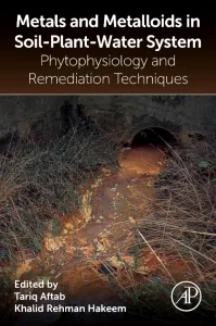 Metals and Metalloids in Soil-Plant-Water Systems