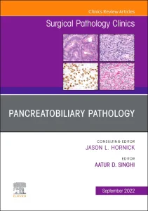 Pancreatobiliary Pathology, An Issue of Surgical P...