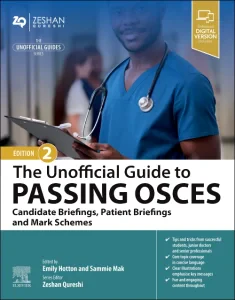 The Unofficial Guide to Passing OSCEs: Candidate B...