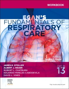 Workbook for Egan's Fundamentals of Respiratory Ca...