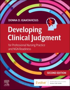 Developing Clinical Judgment for Professional Nurs...