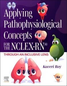 Applying Pathophysiological Concepts for the NCLEX...